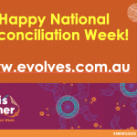 National Reconciliation Week MAY 2020 | Let's keep the conversation going!