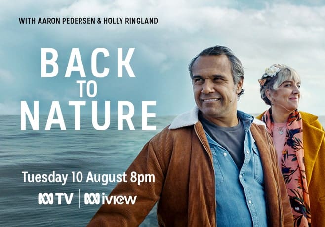 Back to Nature Tuesday 10 August on ABC TV and iView