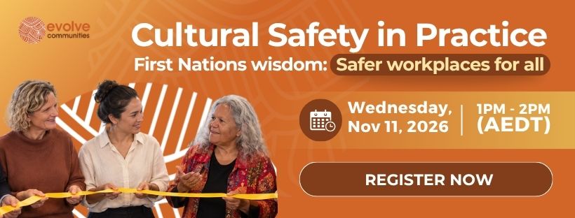 Cultural Safety in Practice Webinar 2026